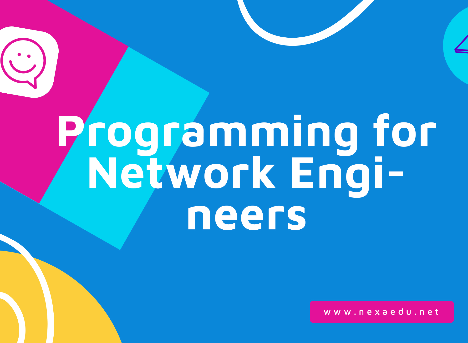 Programming for Network Engineers